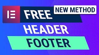 How To Create A Header & Footer Using Elementor FREE