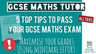 How to Maximise Your GCSE Maths Grade in Minimum Time | (Using My Simple 5 Step System For Passing)
