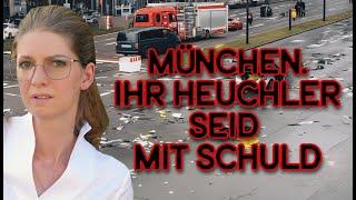 München. Ihr Heuchler habt Mitschuld