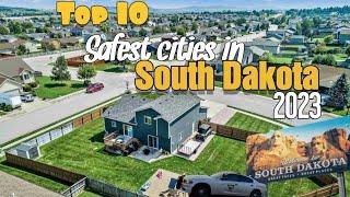 Top 10 Safest Cities in South Dakota (2023)