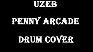 Alvaro Rojas - Penny Arcade - UZEB (Drum  Cover)