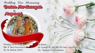 Pernikahan Dadan Nurdiansyah & Mayasari || Kutamaneuh - Tegal Waru Kab. karawang Part-1