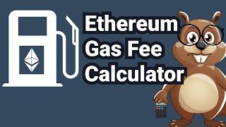 Ethereum Gas Fee Calculator