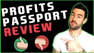 "Profits Passport Review" - DON'T JOIN BEFORE WATCHING!