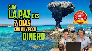 Guia LA PAZ BCS x 1 SEMANA con POCO DINERO