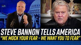 Steve Bannon Wildly Threatens “EVERYONE WHO OPPOSES TRUMP!”