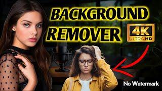 Remove background in HD, 4K Quality || Image Background Remover 100% Free