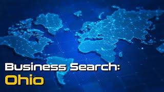 Ohio Secretary of State Business Search Guide 2024