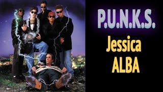 P.U.N.K.S. - Starring Jessica Alba -  Full Movie