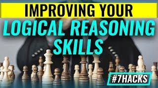 Improve Your Logical Reasoning  Skills  7 Hacks For Critical Thinking