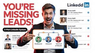 How to Get Consistent Leads on LinkedIn 3 Part System That Actually Works