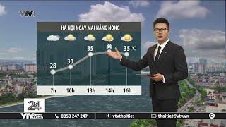 Dự báo thời tiết 18h45 - 25/07/2024 | Hà Nội ngày mai nắng nóng | VTVWDB