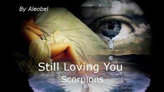 Still Loving You  - Scorpions - Lyrics