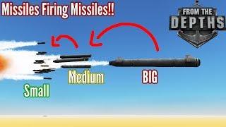 From The Depths | CLUSTER MISSILES! Missiles that FIRE MISSILES! MISSILES!!!!