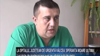 La Spitalul Judetean de Urgenta Valcea, speranta moare ultima