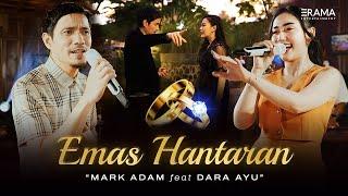 Mark Adam Ft. Dara Ayu - Emas Hantaran (Official Music Video) | Aku yang dulu engkau sayangi
