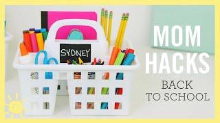 MOM HACKS ℠ | Back to School! (Ep. 12)