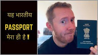 यह भारतीय PASSPORT मेरा ही है! | JAMIE ALTER | WHITE INDIAN | TRAVEL