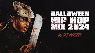  Halloween Hip Hop Mix 2024 | Scary Rap Trap Party Songs | Creepy Remix | DJ Noize