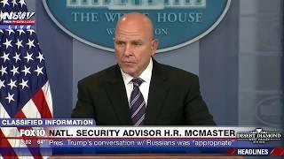 FNN: Natl. Security Advisor McMaster BRIEFING on Trump's Upcoming Trip, Classified Info to Russians