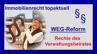 WEG-Recht – Mehr Rechte für den Verwaltungsbeirat | Tutorial