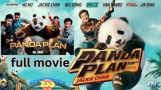 panda plan full movie in english 2024 Jackie Chan full hd 4k Jackie Chan Action Comedy Movie