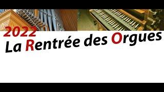La rentrée des orgues 2022 donne de la voix !