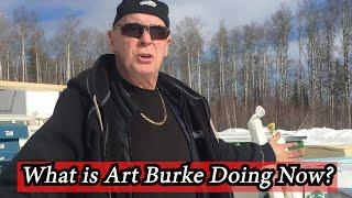 Where Is Art Burke From Ice Road Truckers In 2023?