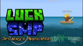 LUCK SMP APPLICATION [ACCEPTED]