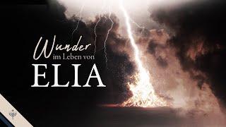 Die Wunder im Leben des Propheten Elia