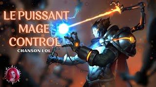 [CLIP]CHANSON LOL VIKTOR - PUISSANT MAGE CONTROLE 