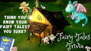 How Well Do You Know Your Fairy Tales Trivia Challenge!