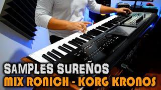 MIX LOS RONISCH  KORG KRONOS 2 | SAMPLES SUREÑOS