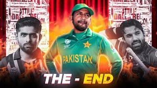 The END of Sarfaraz Ahmed - DOWNFALL