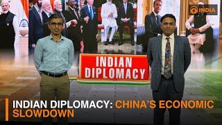 Indian Diplomacy: China’s Economic Slowdown