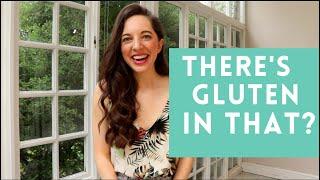 Hidden gluten in food and beauty products | That's got gluten?!