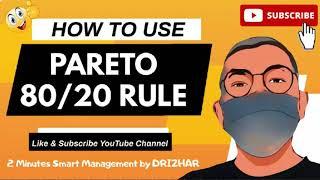 How to use Pareto 80-20 Rule?  2 minutes smart management