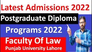 Latest Admissions 2022 | Punjab University Of Lahore | PU Postgraduate Diploma Admissions 2022