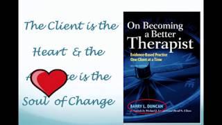 The Client is the Heart and the Alliance is the Soul of Change