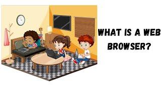 What is a Web Browser? An Explanation for Children, Tech for kids, CBC Animated Children Stories.