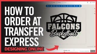 How To Order Custom Heat Transfers at Transfer Express: Designing Online