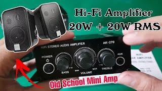 AK270 Mini Hi-Fi Amplifier Review (Quality ang tunog kahit old school)