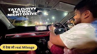 TATA Curvv Petrol Night Drive. |Mileage, Light, interior|