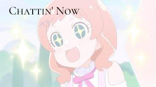 Wonderful PreCure (わんだふるぷりきゅあ) Chattin' Now [Kan-Rom-Eng]