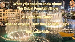 The Dubai Fountain Show and Boat Ride in the Burj Lake | The Dubai Mall | The Burj Khalifa