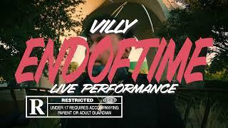 Villy - EndOfTime “ Live Performance “