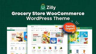 Zilly - Grocery Store WooCommerce WordPress Theme [Online Click Demo Import]