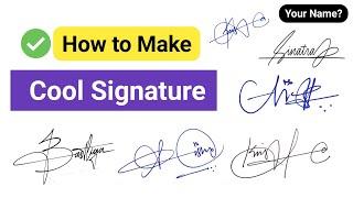  How to make a Cool Signature | How to signature your name | Signature tips | Autograph | Design