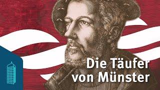 Die Täufer von Münster - Eine Geschichte aus der Reformationszeit | Dokutainment