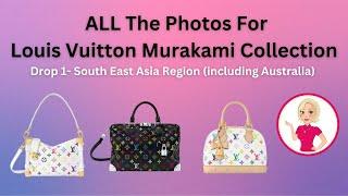 ALL The Photos For Louis Vuitton's Murakami Collection; Drop 1- South East Asia/ Australia